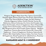 Discover Addiction's Wild Kangaroo & Apples dry dog food. Made with real kangaroo meat, it's high in protein, low in fat, and packed with antioxidants. Grain-free and enriched with coconut oil, it supports your dog's health and vitality. Try it today!